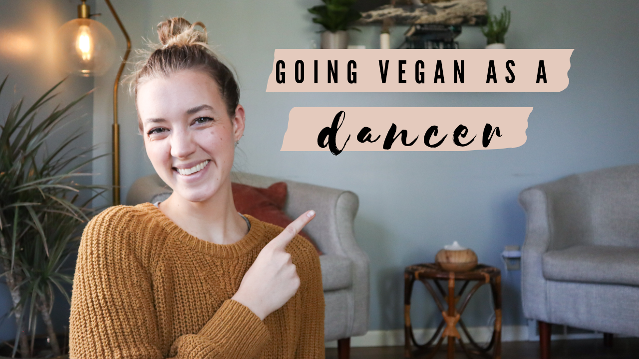 Going Vegan as a Dancer