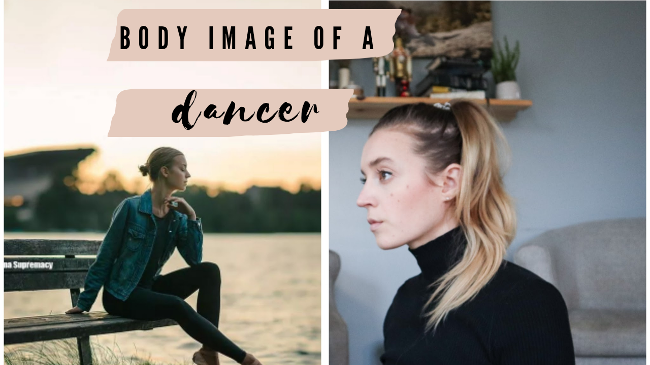 Body Image of a Dancer – What Needs to Change