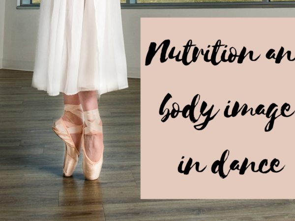 Nutrition and body image in dance