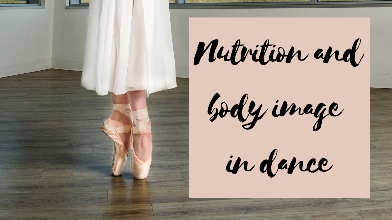 Nutrition and Body Image in Dance